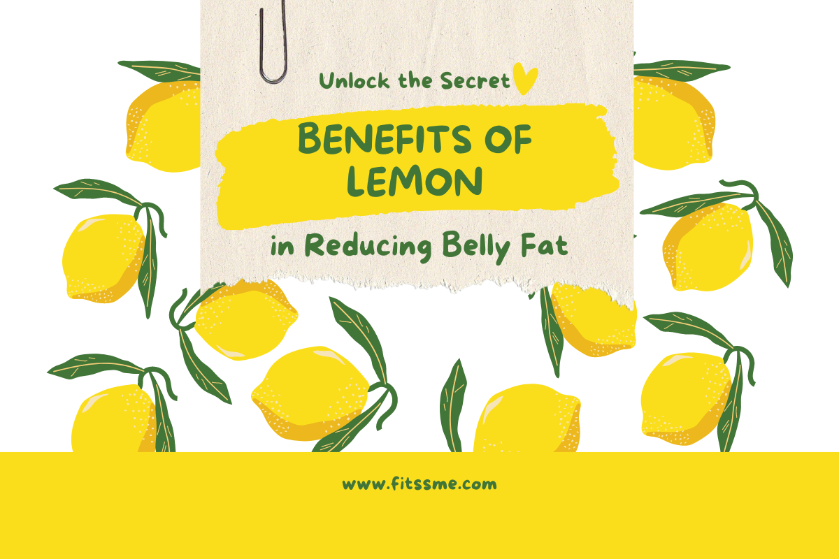  Benefits of lemon in reducing belly fat
