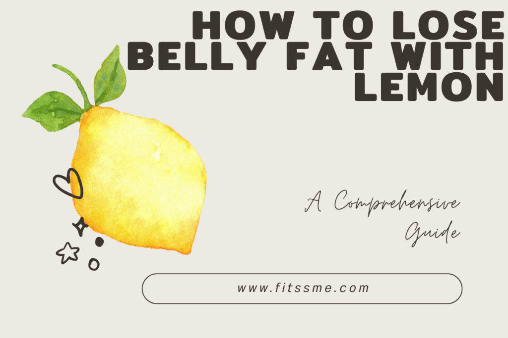  Benefits of lemon in reducing belly fat
